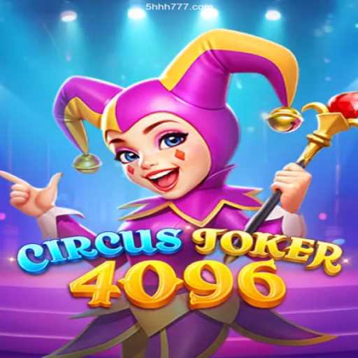CircusJoker4096: The Fascinating World of 5HHH⭐️ ONLINE PLATAFORMA OFICIAL
