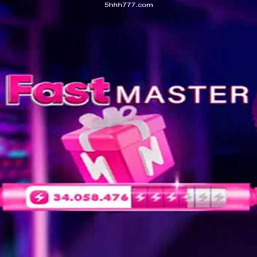 Explore FastMaster: A Thrilling Gaming Experience with 5HHH⭐️ ONLINE PLATAFORMA OFICIAL